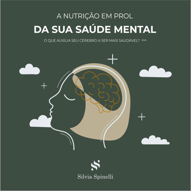 Nutrição e saúde mental — Silvia Spinelli